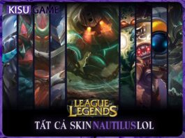 Tất cả skin Nautilus trong Liên Minh Huyền Thoại, giá skin, độ hiếm Tất cả skin Nautilus trong Liên Minh Huyền Thoại, giá skin, độ hiếm