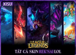 Tất cả skin Rek’Sai trong Liên Minh Huyền Thoại, giá skin, độ hiếm Tất cả skin Rek'Sai LOL