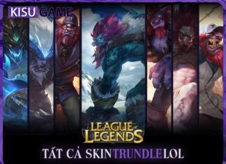 Tất cả skin Trundle trong Liên Minh Huyền Thoại, giá skin, độ hiếm Tất cả skin Trundle trong Liên Minh Huyền Thoại, giá skin, độ hiếm