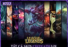 Tất cả skin Cho’gath trong Liên Minh Huyền Thoại, giá skin, độ hiếm Tất cả skin Cho'gath trong Liên Minh Huyền Thoại, giá skin, độ hiếm