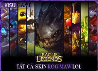 Tất cả skin Kog’maw trong Liên Minh Huyền Thoại, giá skin, độ hiếm Tất cả skin Kog’maw trong Liên Minh Huyền Thoại, giá skin, độ hiếm