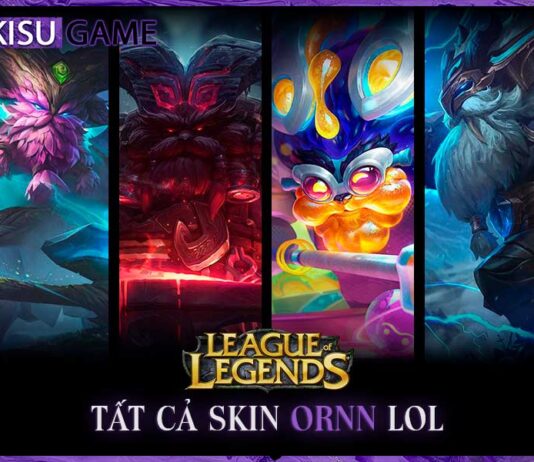 Tất cả skin Ornn trong Liên Minh Huyền Thoại, giá skin, độ hiếm Tất cả skin Ornn LOL
