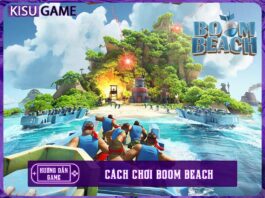Top 3 cách chơi Boom Beach bất bại mới nhất từ A-Z