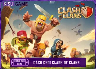 Top 6 cách chơi Clash of Clans bách chiến bách thắng đối thủ Cách chơi Clash of Clans