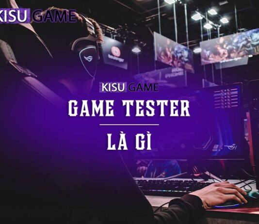 Game tester là gì ? Cách để trở thành game tester chuyên nghiệp Game Tester là gì