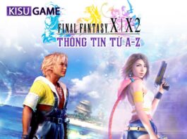 Final Fantasy 10 ⚡ Final Fantasy X Thông tin tất cả các tuyến nhân vật Final Fantasy 10 - Final Fantasy X