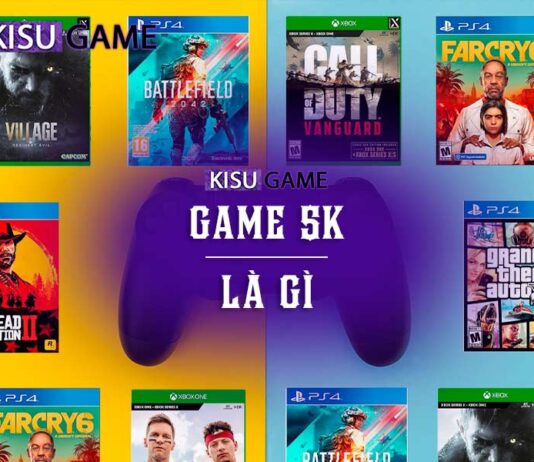 Game 5k là gì ? Giải mã chi tiết ý nghĩa của khái niệm game 5k Game 5k là gì
