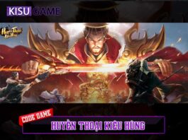 Cập nhật 10+ code game Huyền Thoại Kiêu Hùng mới nhất Code game Huyền Thoại Kiêu Hùng