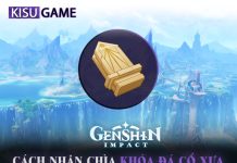 Cách nhận Chìa Khóa Đá Cổ Xưa trong Genshin Impact Cách nhận Chìa Khóa Đá Cổ Xưa trong Genshin Impact